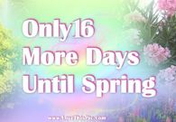 Only 16 Days Until Spring