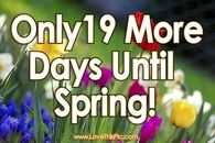 19 Days Until Spring