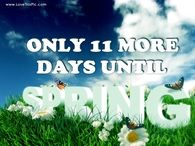 11 More Days Until Spring