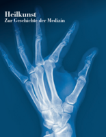 Cover des Katalogs Heilkunst. Auf dem Cover ist ein blaues Röntgenbild von einer Hand zusehen.