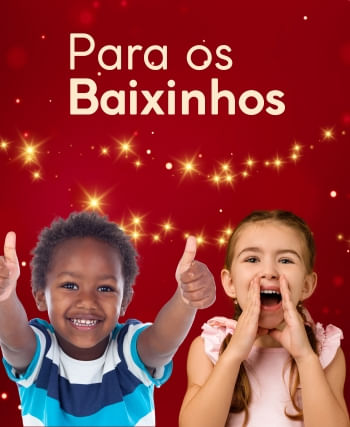 Para os baixinhos