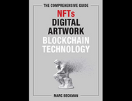 book cover of The Comprehensive Guide to NFTs, Digital Artwork, and Blockchain Technology