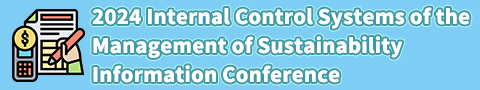 2024 Internal Control Systems of the Management of Sustainability Information Conference