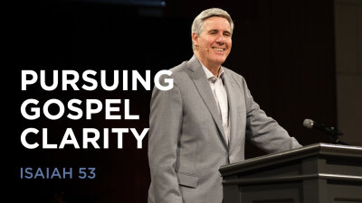 Pursuing Gospel Clarity