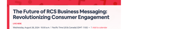 Webinar on The Future of RCS Business Messaging scheduled for August 25, 2021