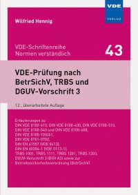 VDE-Prüfung nach BetrSichV, TRBS und DGUV-Vorschrift 3