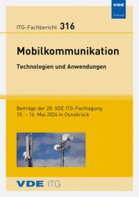 ITG-Fb. 316: Mobilkommunikation – Technologien und Anwendungen