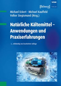 Natürliche Kältemittel - Anwendungen und Praxiserfahrungen