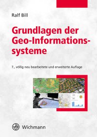 Grundlagen der Geo-Informationssysteme