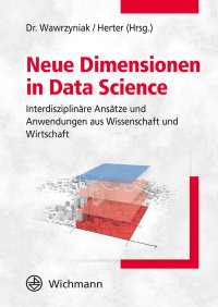 Neue Dimensionen in Data Science