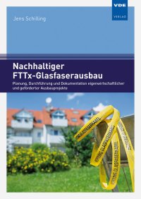 Nachhaltiger FTTx-Glasfaserausbau