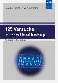 125 Versuche mit dem Oszilloskop