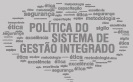 Link que leva a política do Sistema de Gestão Integrado