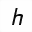 MATHEMATICAL SANS-SERIF ITALIC SMALL H