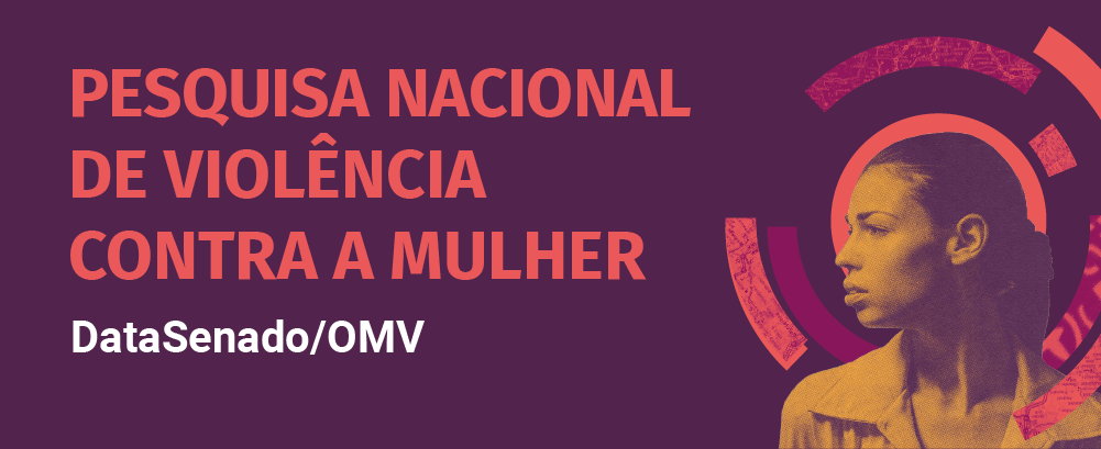 Pesquisa Nacional de Violência contra a Mulher