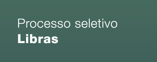 Processo Seletivo Libras