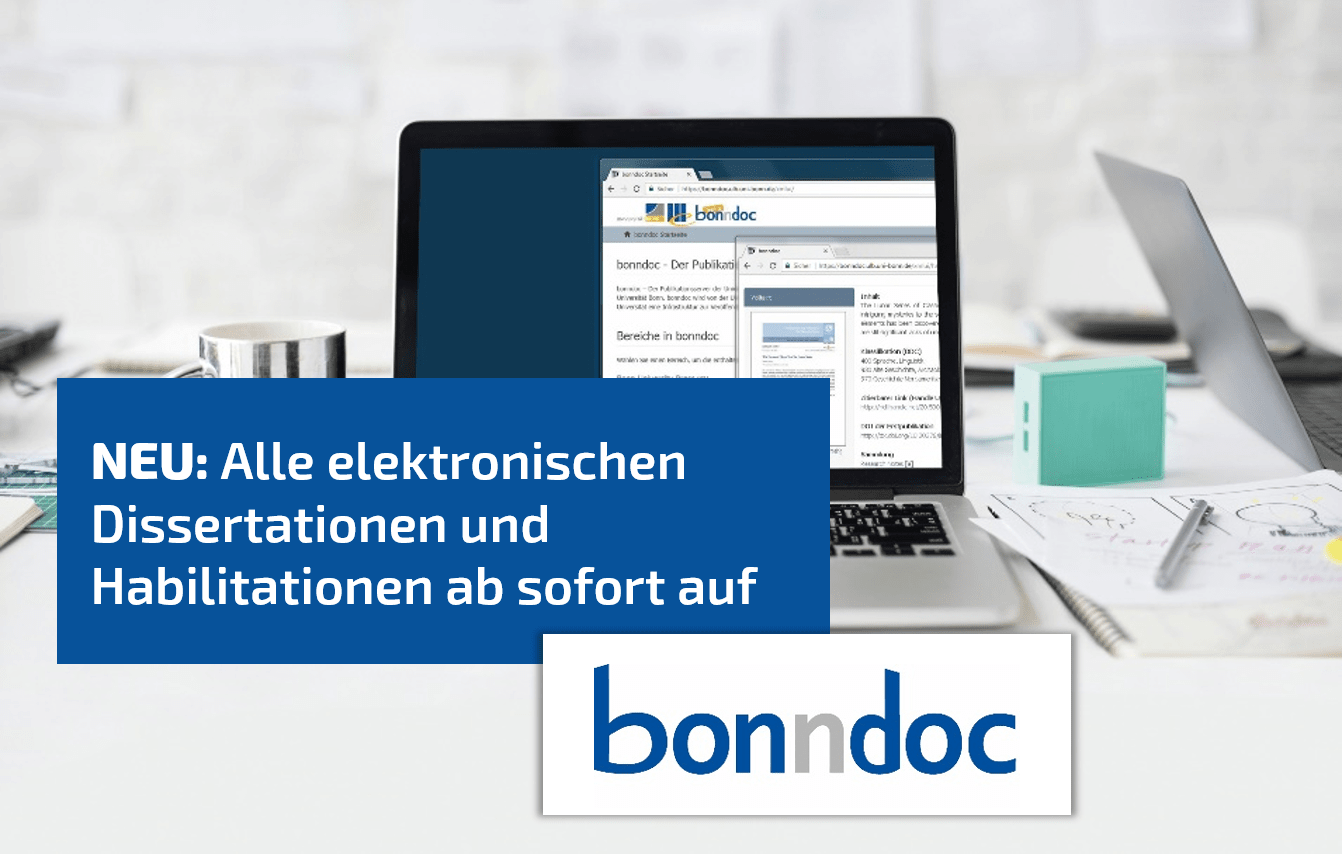 Neu: Alle elektronischen Dissertationen und Habilitationen ab sofort auf bonndoc