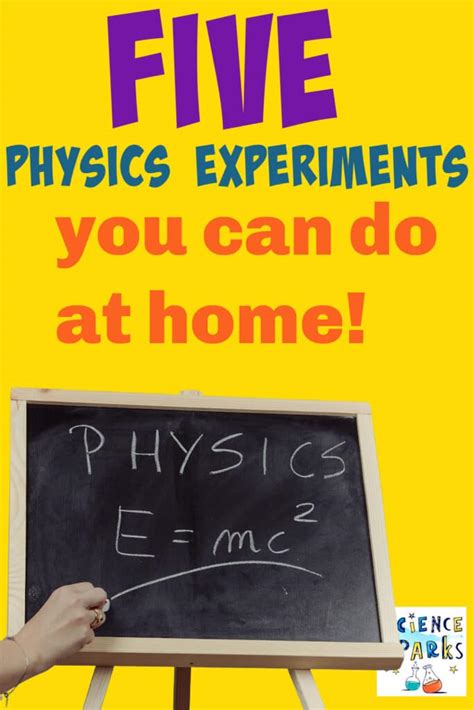 5 physics experiments you can try at home