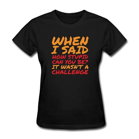 Women Sarcastic Quotes for Stupid People Funny short sleeve T Shirts printed Black-in T-Shirts ...