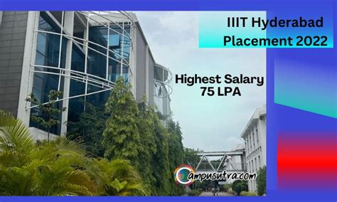 IIIT Hyderabad Placements 2022. Highest Salary 75 LPA