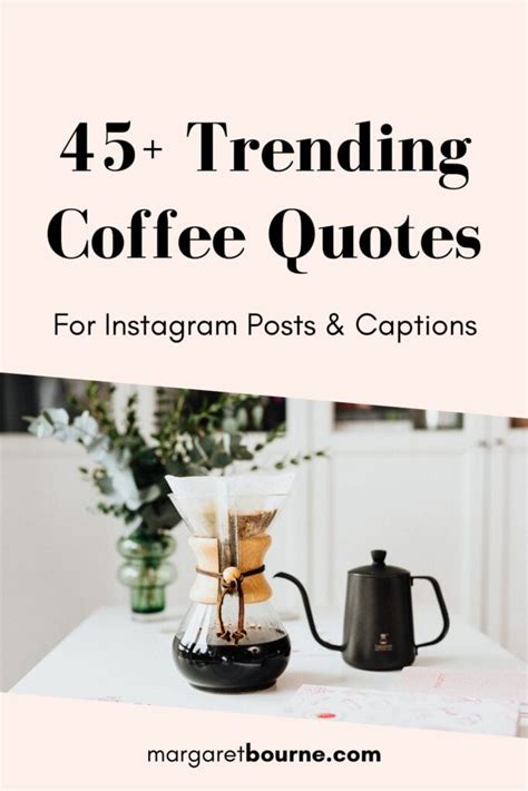 45+ Delightful Coffee Quotes For Instagram Posts