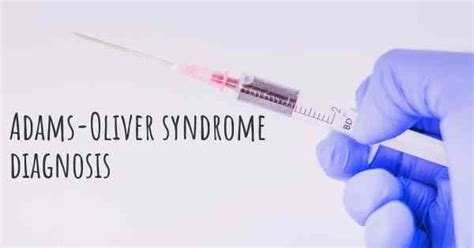 How is Adams-Oliver syndrome diagnosed?