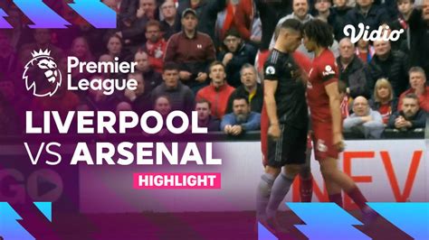 Highlights - Liverpool vs Arsenal | Premier League 22/23 | Vidio