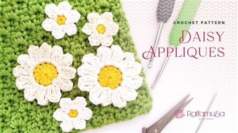 Easy Daisy Flower Appliques – Free Crochet Patterns • RaffamusaDesigns