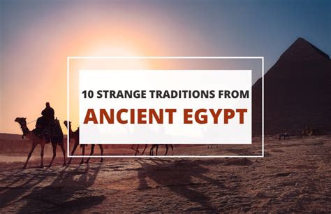 10 Ancient Egyptian Traditions (Only Egyptians Will Understand)