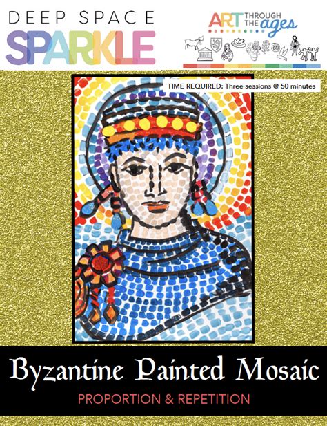 Byzantine Painted Mosaic Lesson Plan | Deep Space Sparkle