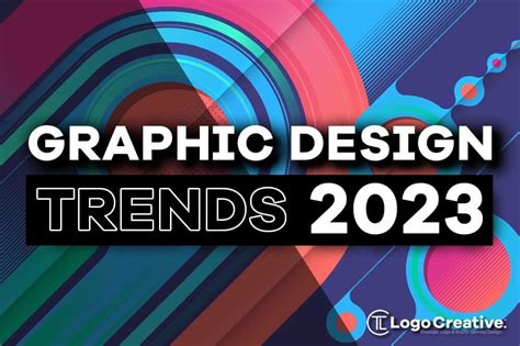 Graphic Design Trends 2023 - The Logo Creative - Graphic Design