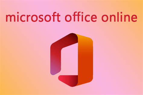 Microsoft Office Onlineの無料版と使い方について徹底解説｜Web版vs.デスクトップ版 - MiniTool