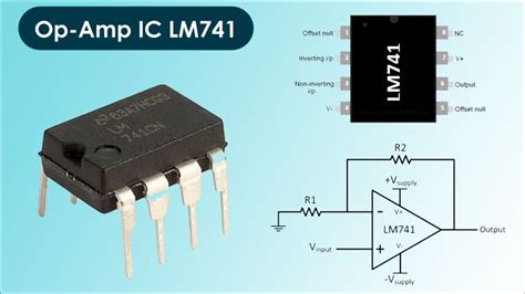 Op Amp IC 741 Basics, Characteristics, Pins & Applications