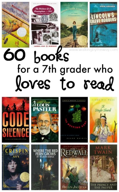 60+ Books for a 7th Grader Who Loves to Read - Walking by the Way