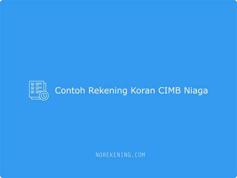 Contoh Rekening Koran CIMB Niaga & Cara Cetak Terbaru | No Rekening