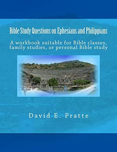 Bible Study Questions on Ephesians and Philippians: A workbook suitable for Bible classes ...