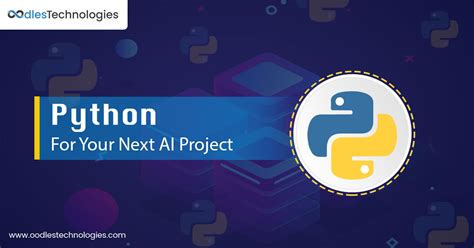 Why Choose Python For Your Next AI Project | Posts by Oodles Technologies | Bloglovin’