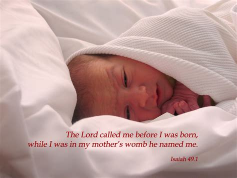 Isaiah 49.1 Poster - The Lord called me before I was born,while I was in my mother’s womb he ...