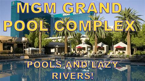 Mgm Grand Pool Map