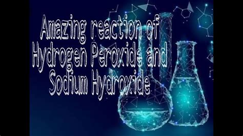 Hydrogen Peroxide Plus Sodium Hydroxide Order | www.deborahsilvermusic.com