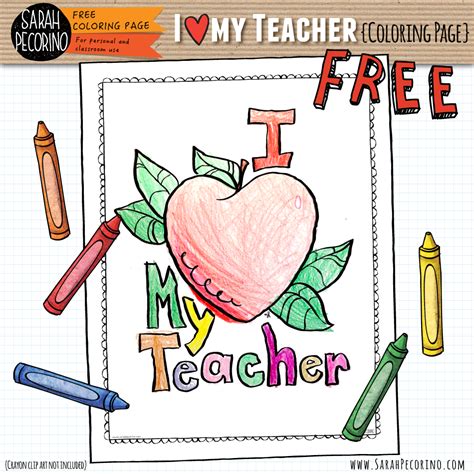 Love Your Teacher: Printable Freebies to Show Your Teacher You Care — Sarah Pecorino Illustration