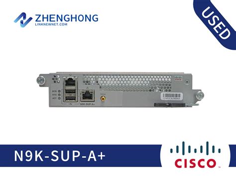 Cisco Nexus 9500 Series Supervisor Engine N9K-SUP-A+|LinkNewNet