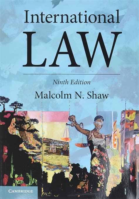 International Law: Shaw, Malcolm N.: 9781108733052: Books - Amazon.ca