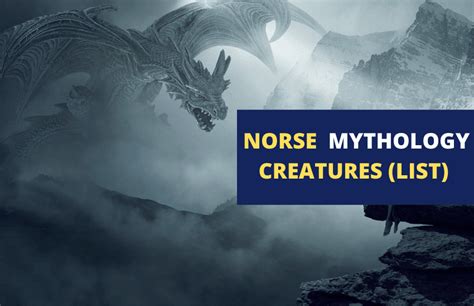 15 Unique Creatures of Norse Mythology