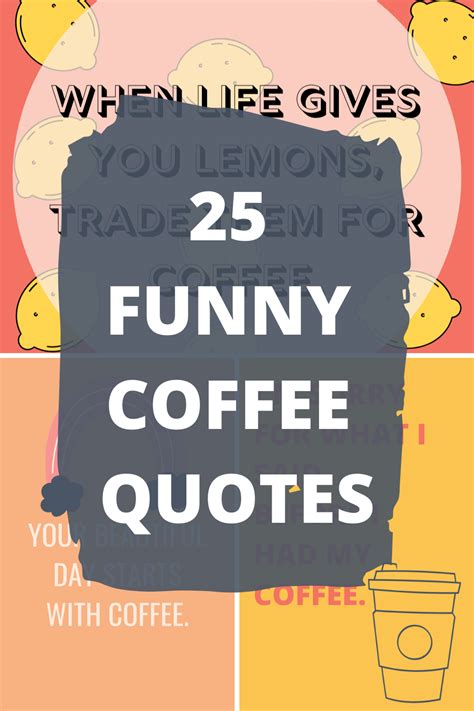 25 Funny Coffee Quotes To Start The Day - Darling Quote