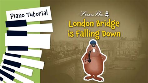 London Bridge Is Falling Down - Piano Tutorial, Notes, Keys