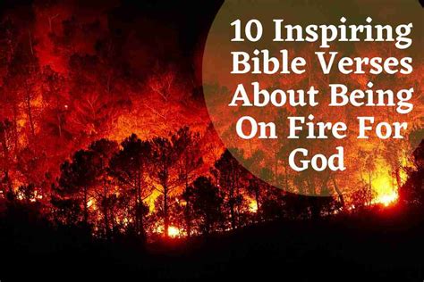 Bible Verses About Being on Fire for God – Bible Verses of the day