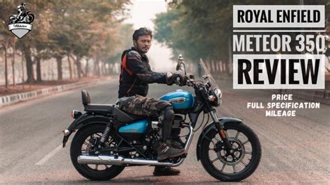 Royal Enfield Meteor 350 Price, Mileage & All Specifications - Allbikehere