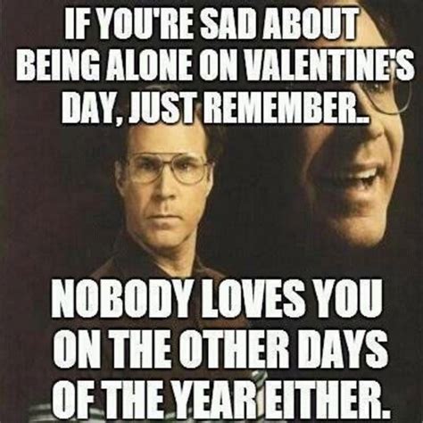 Funny Valentine's Day Memes - Funny As Hell Valentine Memes And Fails