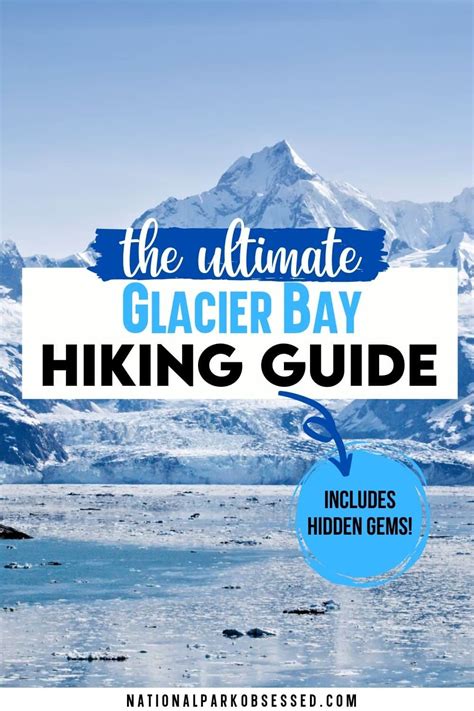 5 ABSOLUTE Best Hikes In Glacier Bay National Park For 2022 - National Park Obsessed